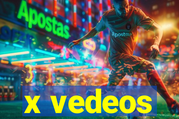 x vedeos